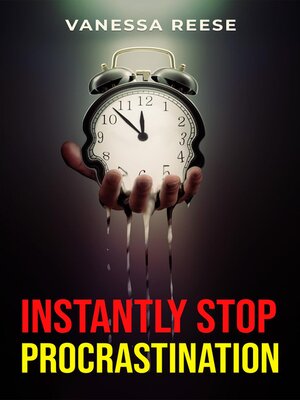cover image of INSTANTLY STOP PROCRASTINATION